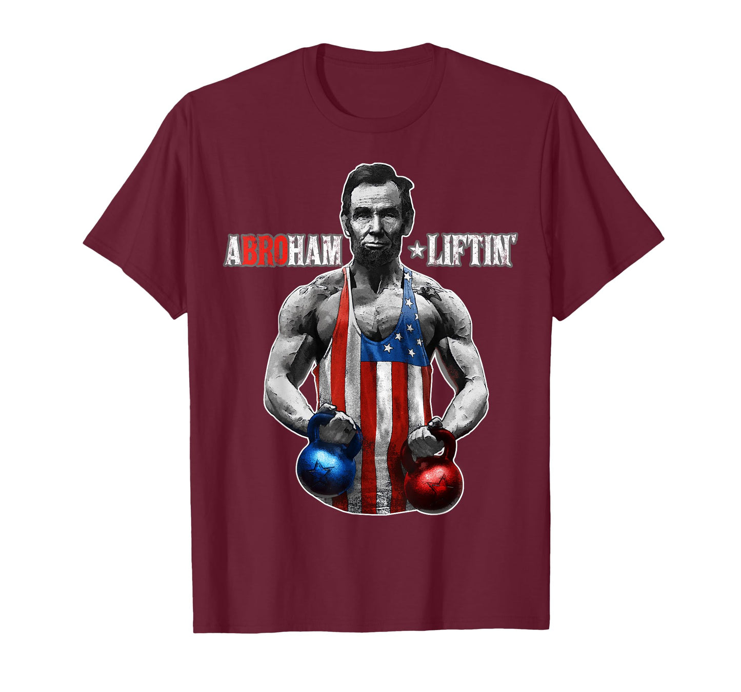Abroham Liftin Abraham Lincoln Funny Pun T-Shirt Gift Men T-Shirt