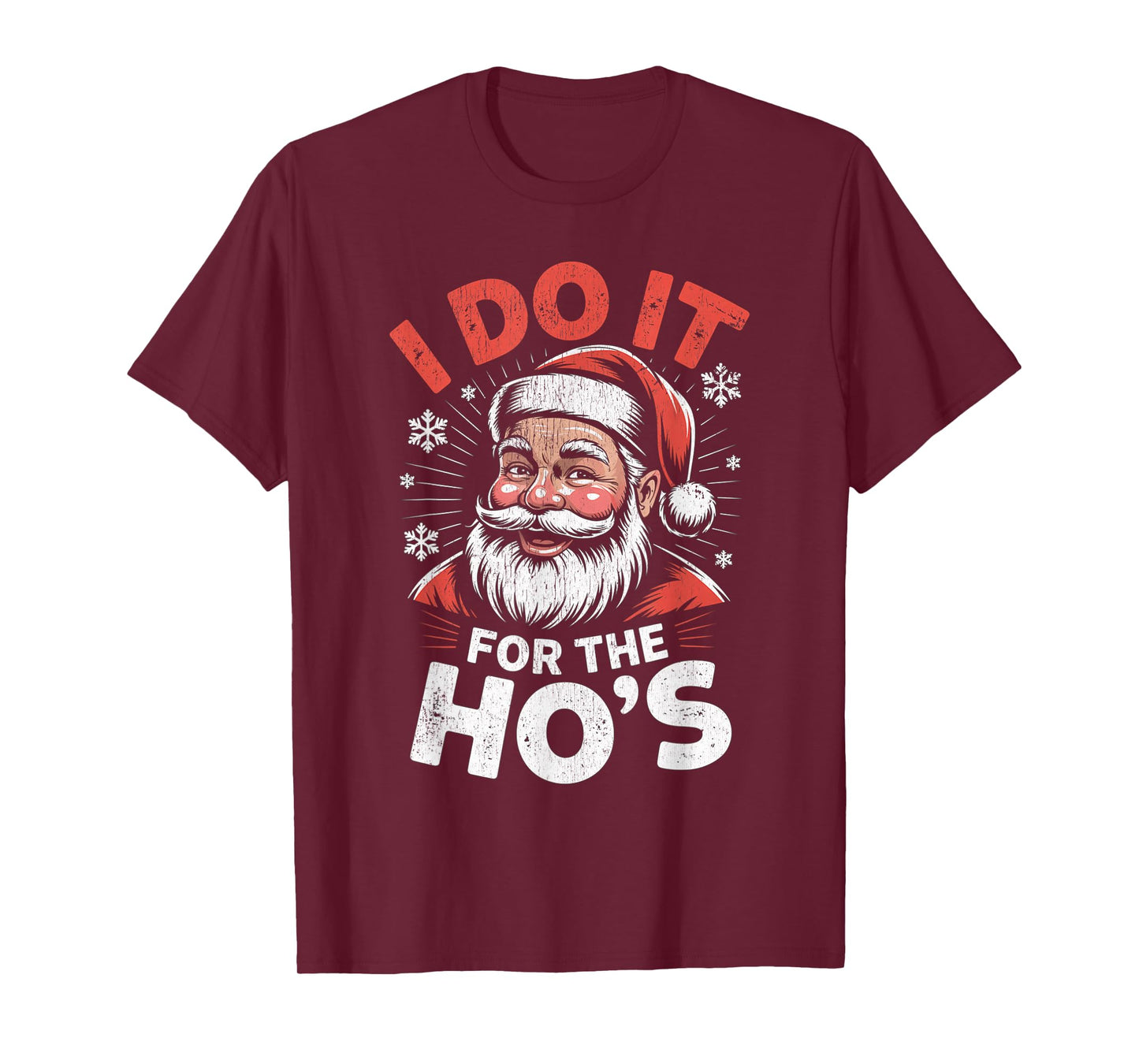 I Do It for The Ho's Funny Christmas Santa T-Shirt