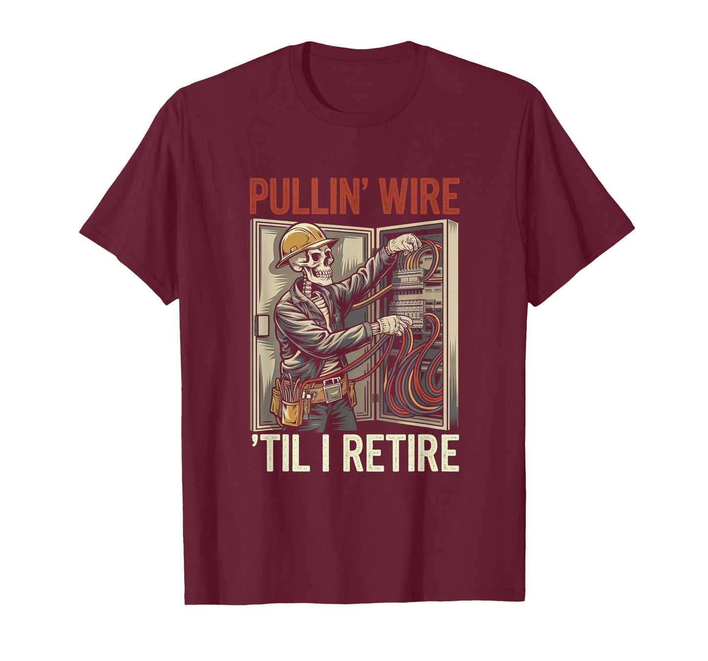 Electrician Skull Pullin' Wire 'Til I Retire Vintage T-Shirt