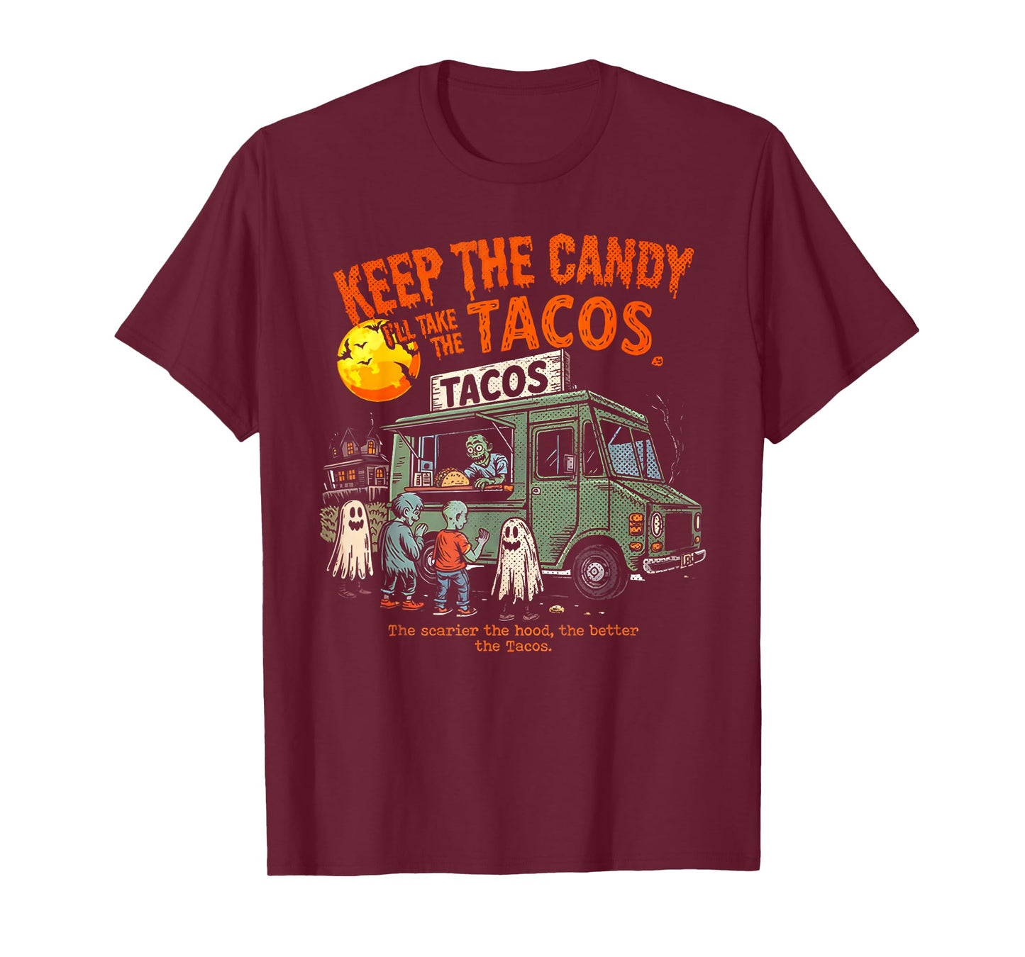 Keep The Candy I'll Take The Tacos - Halloween Tacos T-Shirt