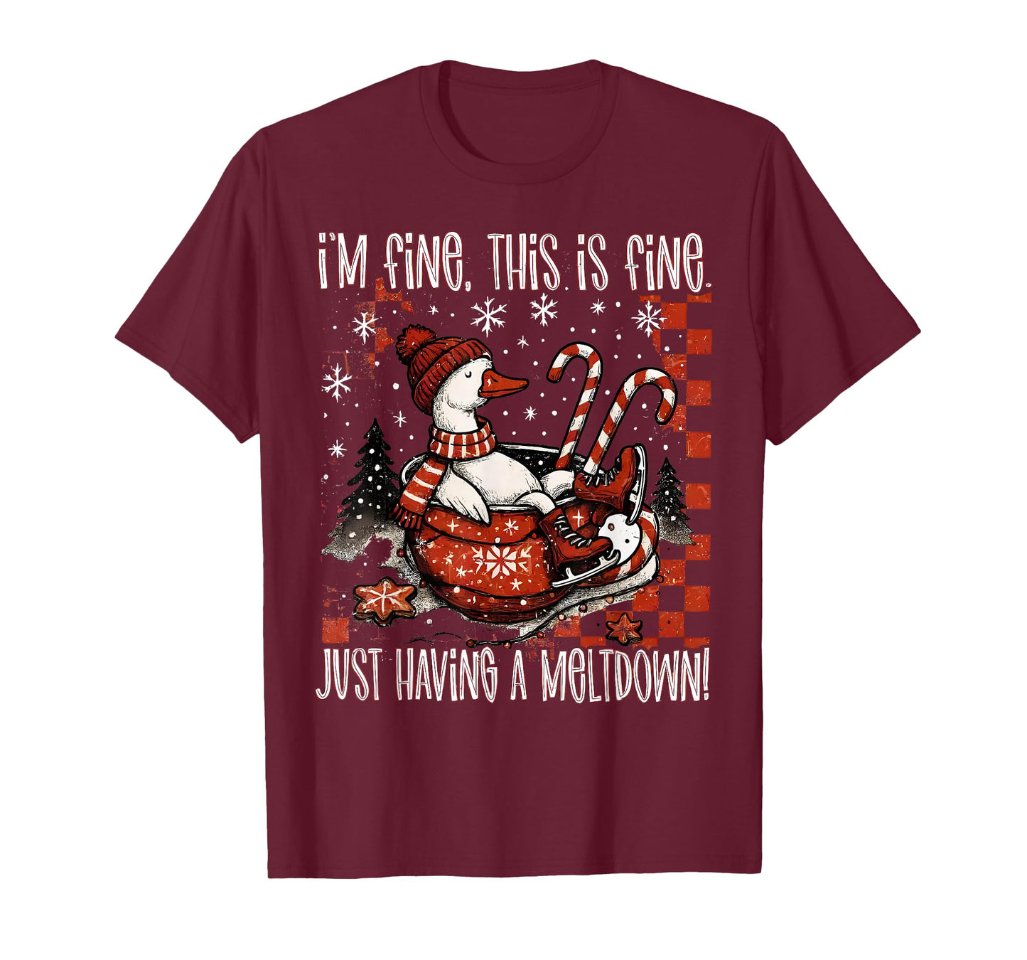 I'm Fine This is Fine Just Having A Meltdown Goose Christmas T-Shirt