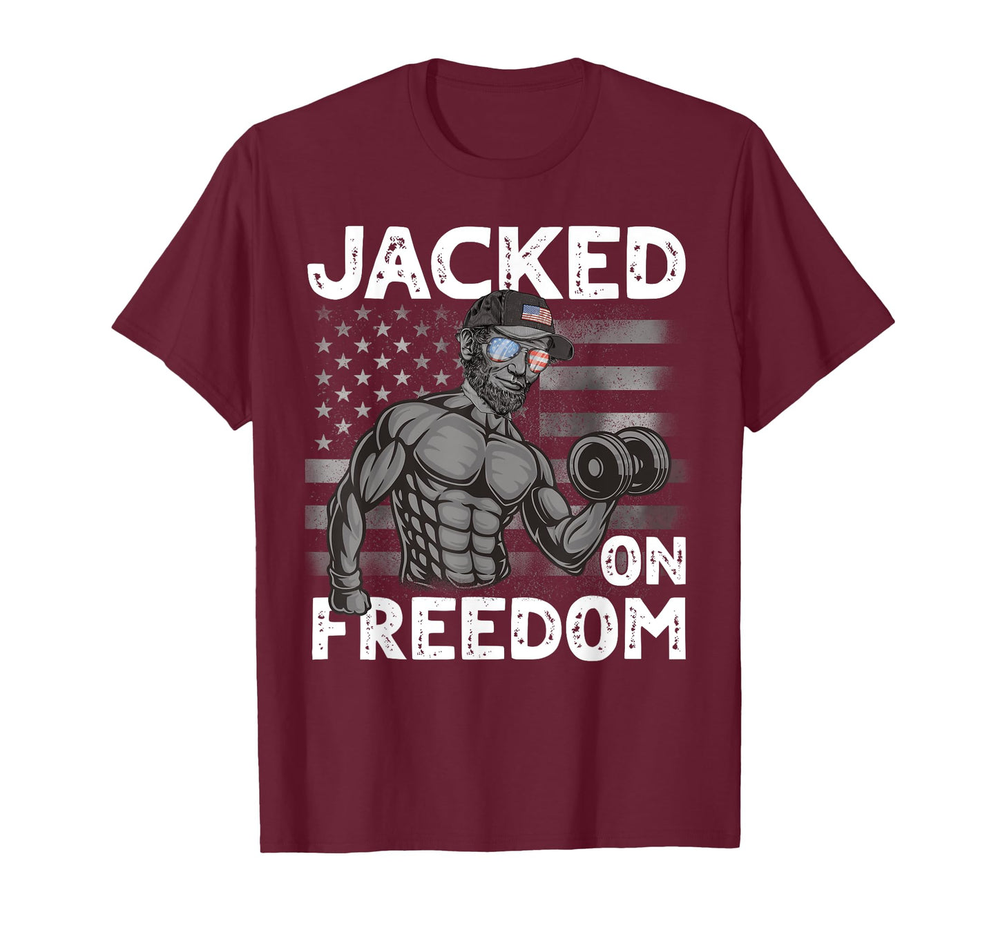 Jacked on Freedom Lincoln Bodybuilding 4th of July Gym Men T-Shirt