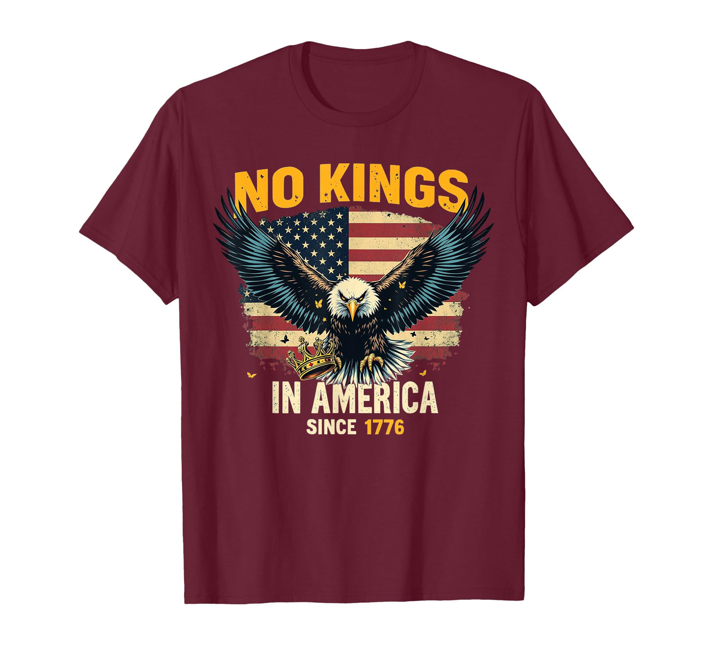 No Kings In America Since 1776 T-Shirt