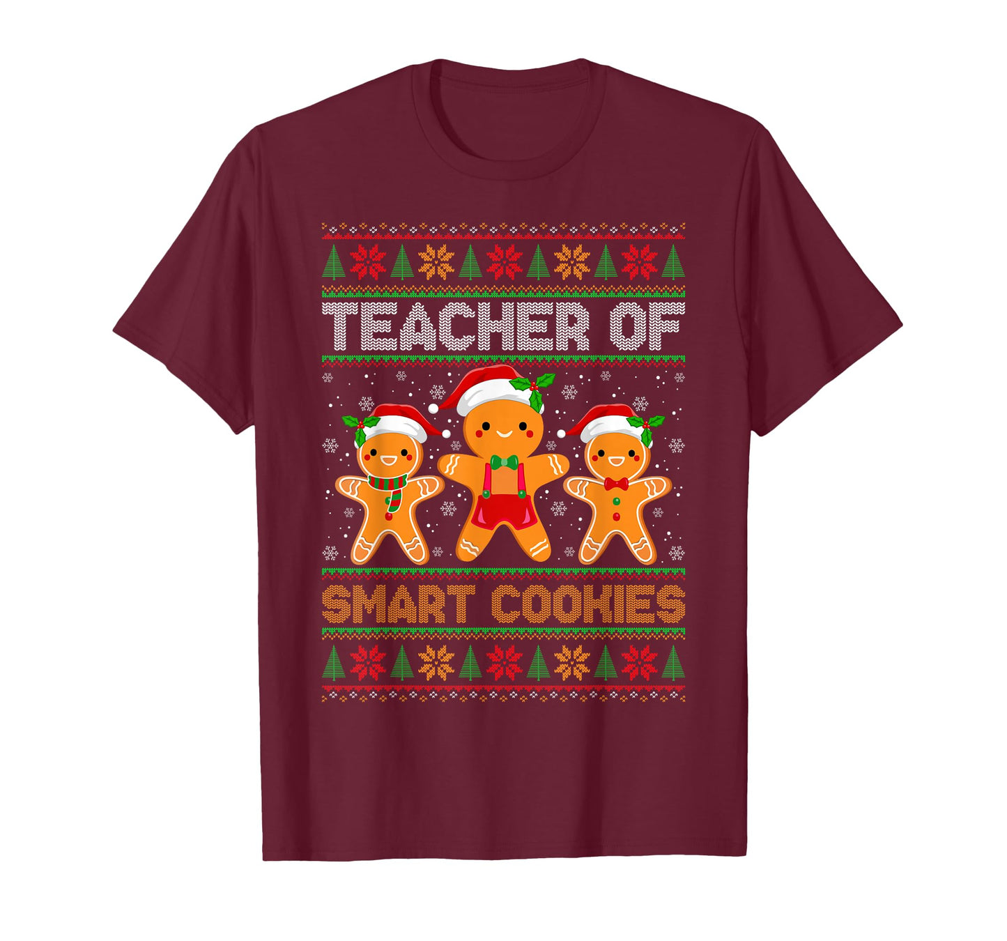 Teacher of Smart Cookies Ugly Christmas Sweater Xmas Pajamas T-Shirt