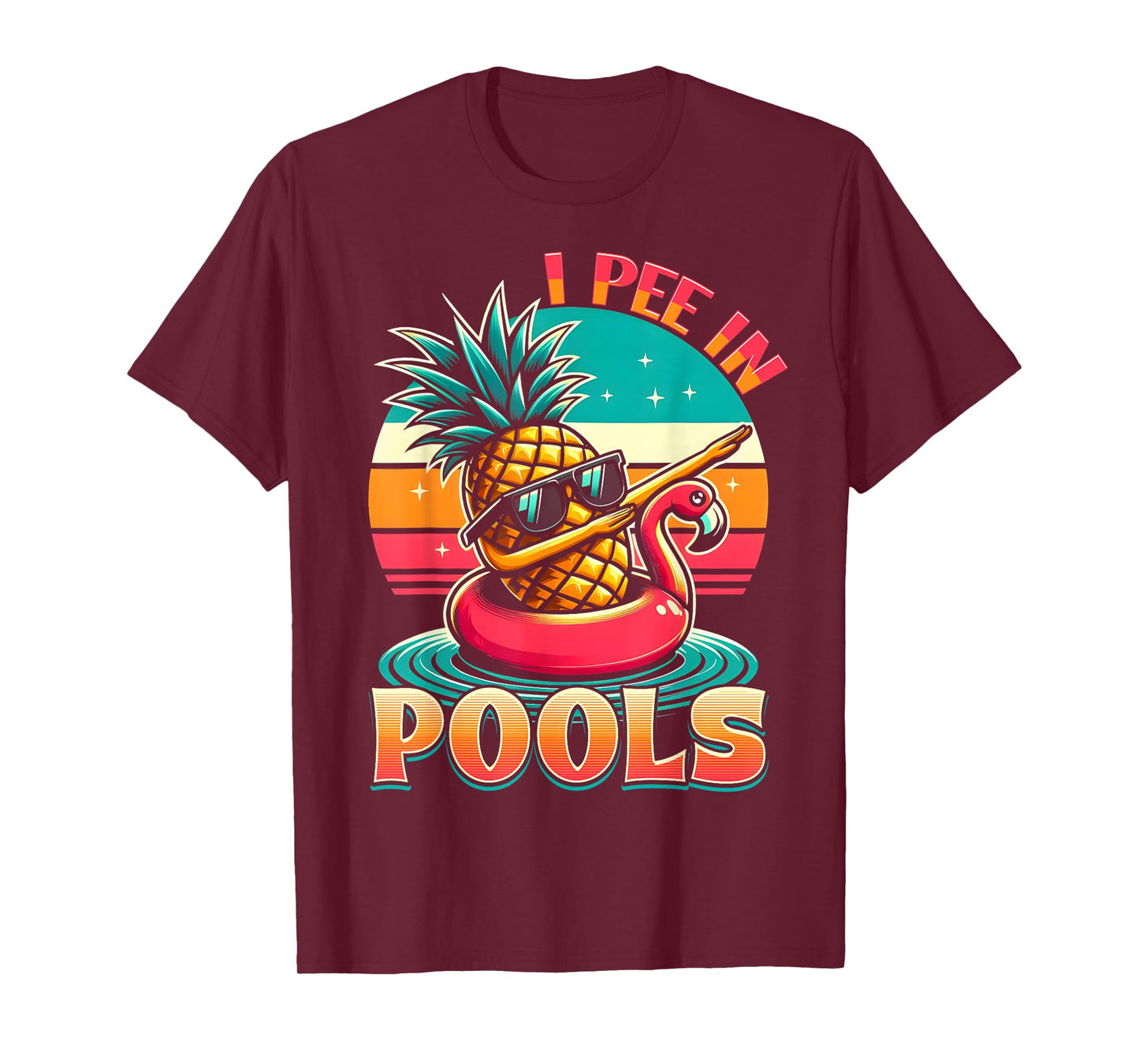 I Pee In Pools Swimming Joke Funny Summer Pool Party T-Shirt