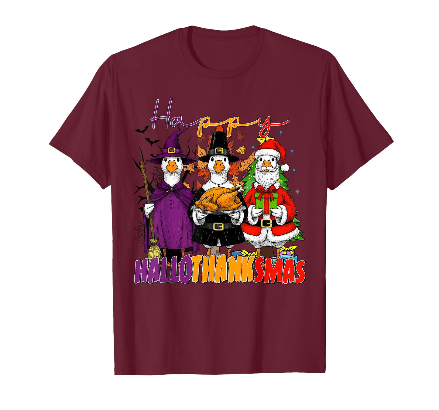 Happy Hallothanksmas Halloween Thanksgiving Christmas Goose T-Shirt