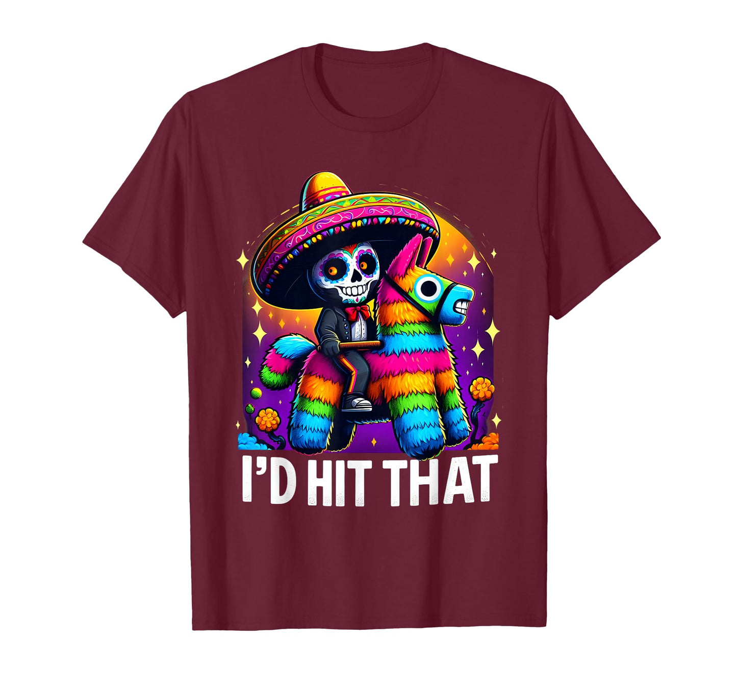 Cinco de Mayo Party Funny Mexican Party Pinatas I'd Hit That T-Shirt