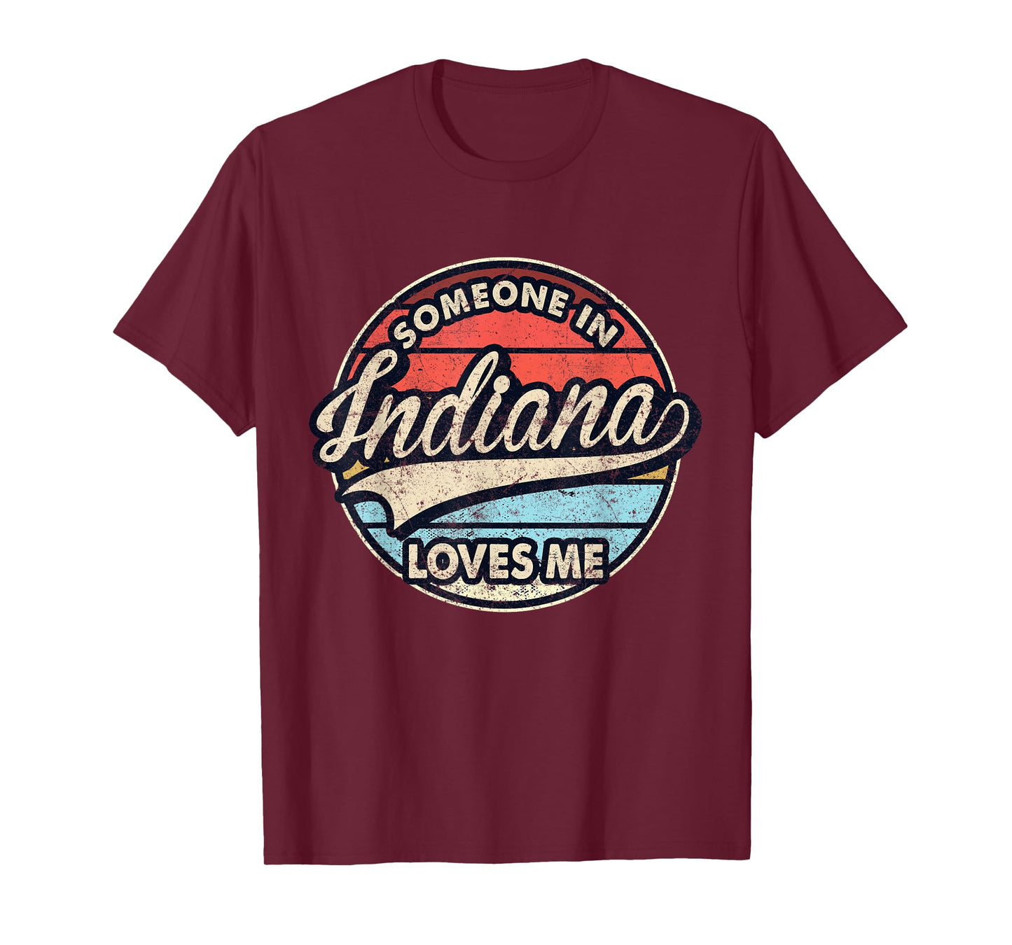 Someone In Indiana Loves Me US State Cool Retro T-Shirt