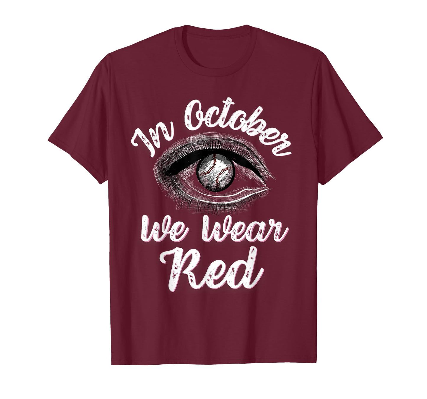 In October we wear red T-Shirt