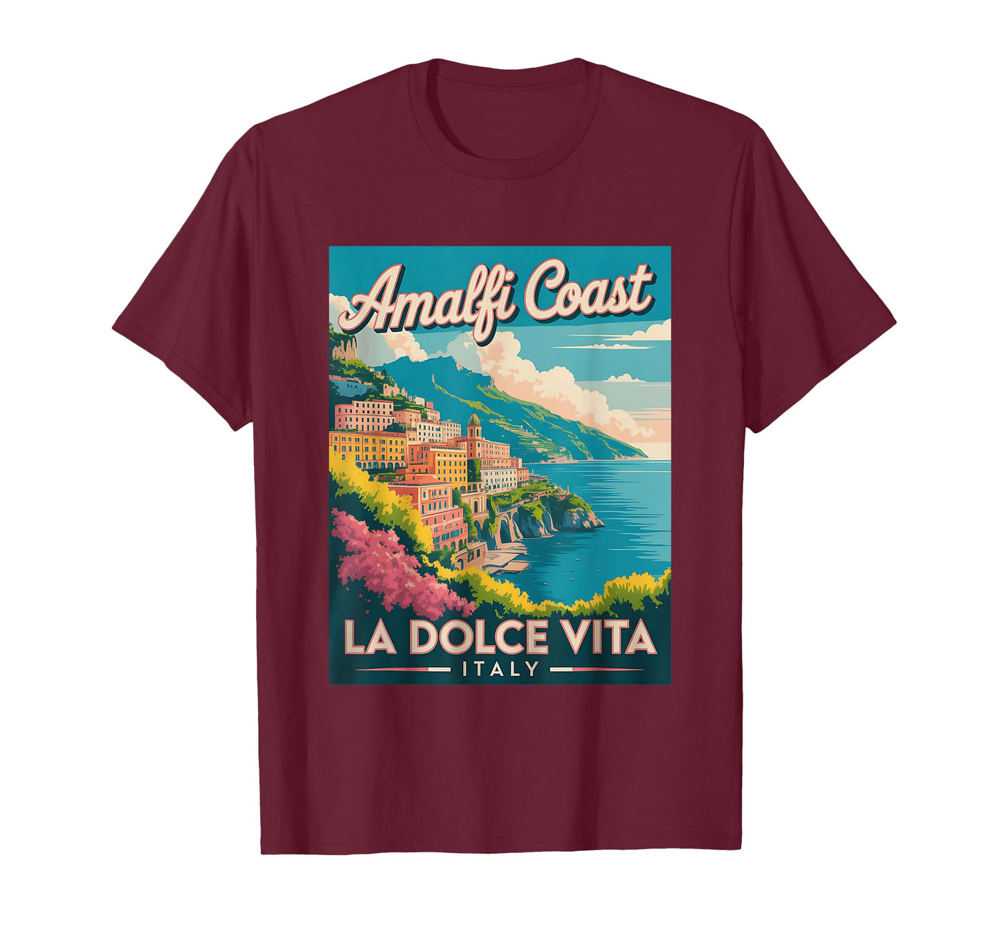Amalfi Coast La Dolce Vita Italy Scenic Beauty T-Shirt