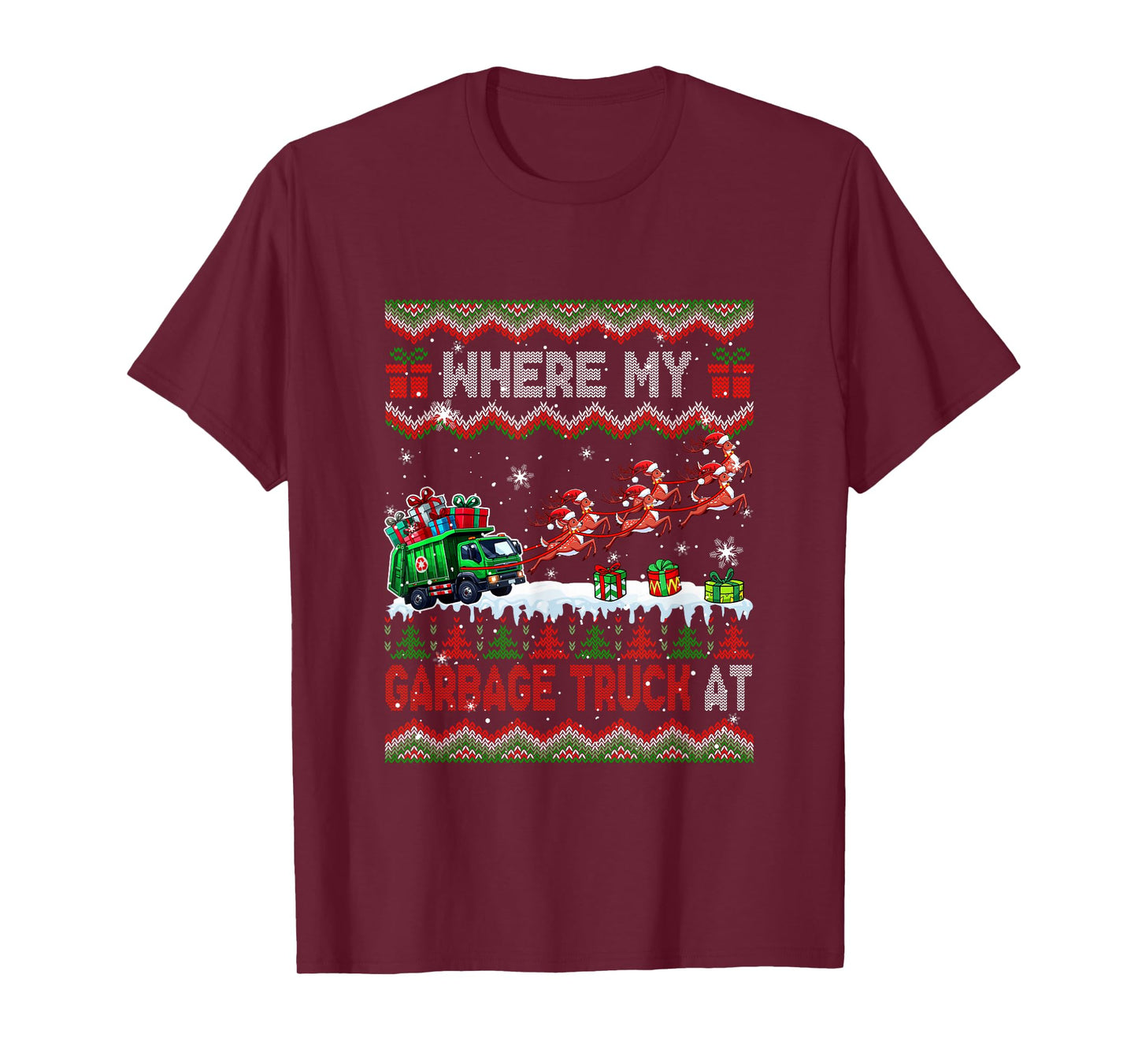 Where My Garbage Truck at Christmas Sweater Sleigh Reindeer T-Shirt