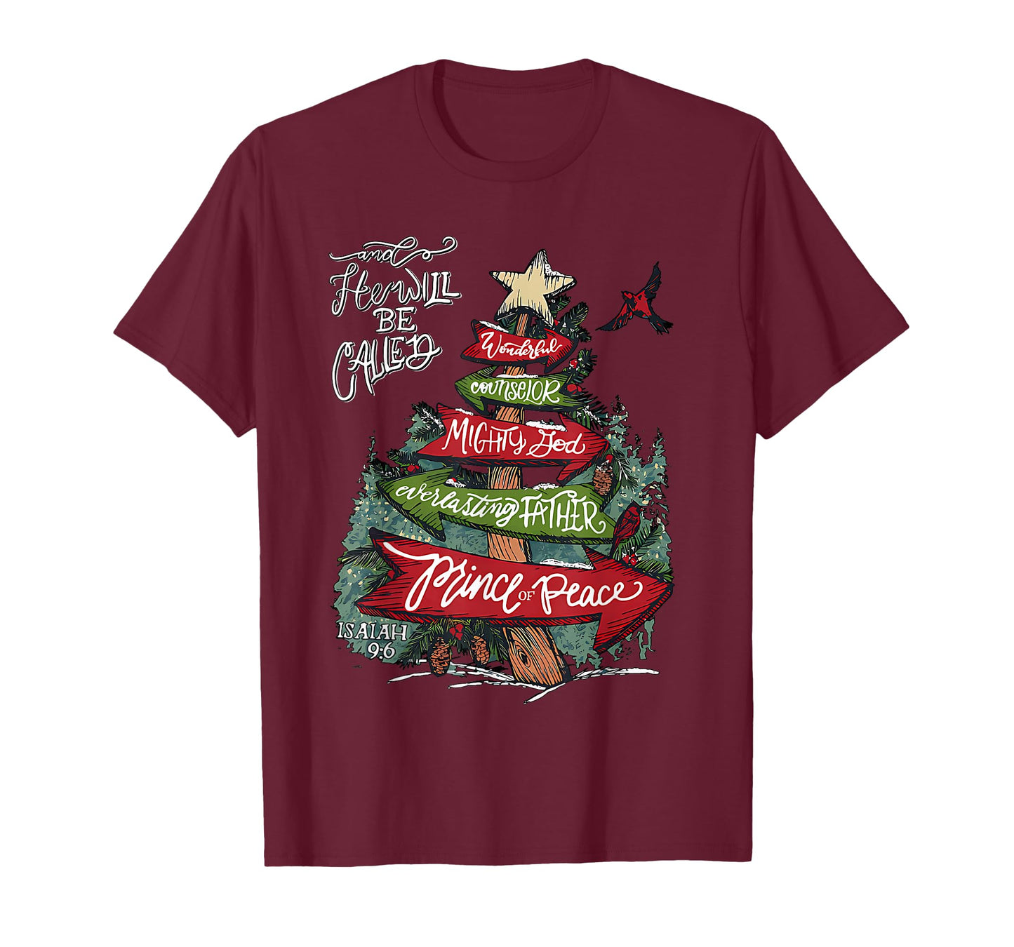 Isaiah 9:6 And He Will Be Called Jesus Christmas Christian T-Shirt