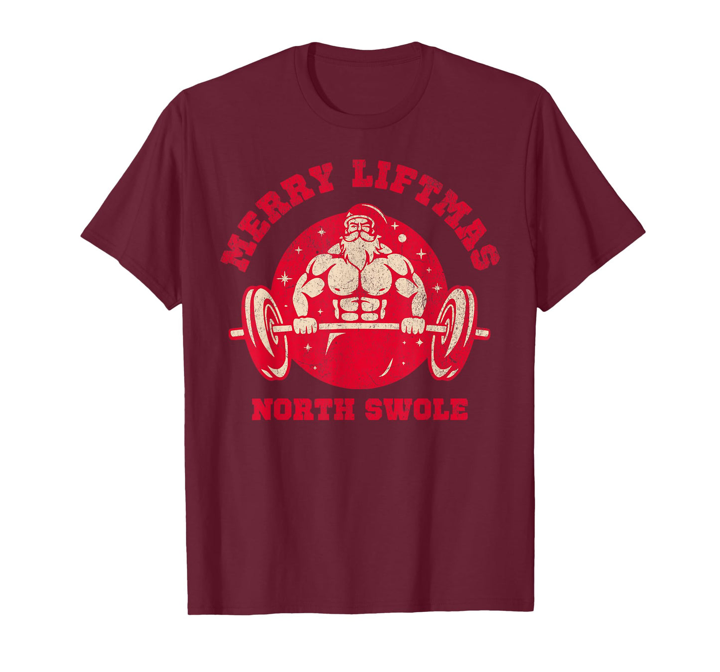 Merry Liftmas FUNNY Santa North Swole Weightlifting Fitness T-Shirt