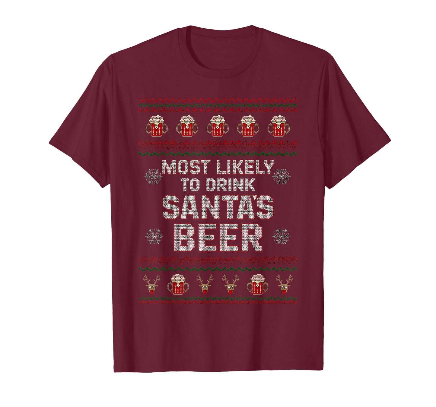 Most Likely to Drink Santa's Beer Ugly Christmas Sweater T-Shirt