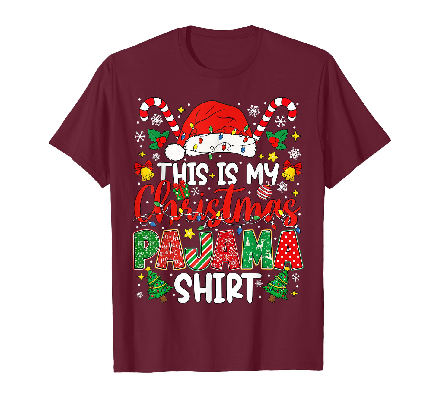 Funny This is My Christmas Pajama Shirt PJS Xmas Men Women T-Shirt
