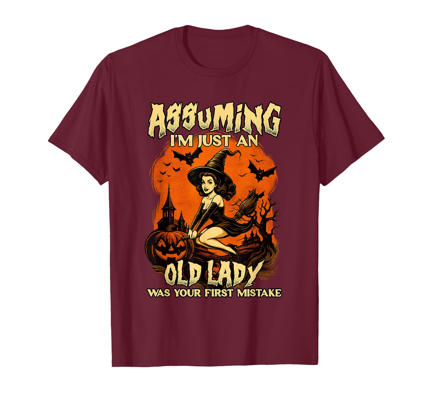 Halloween Vibes Spooky Witch Lover Assuming I'm Old Lady T-Shirt