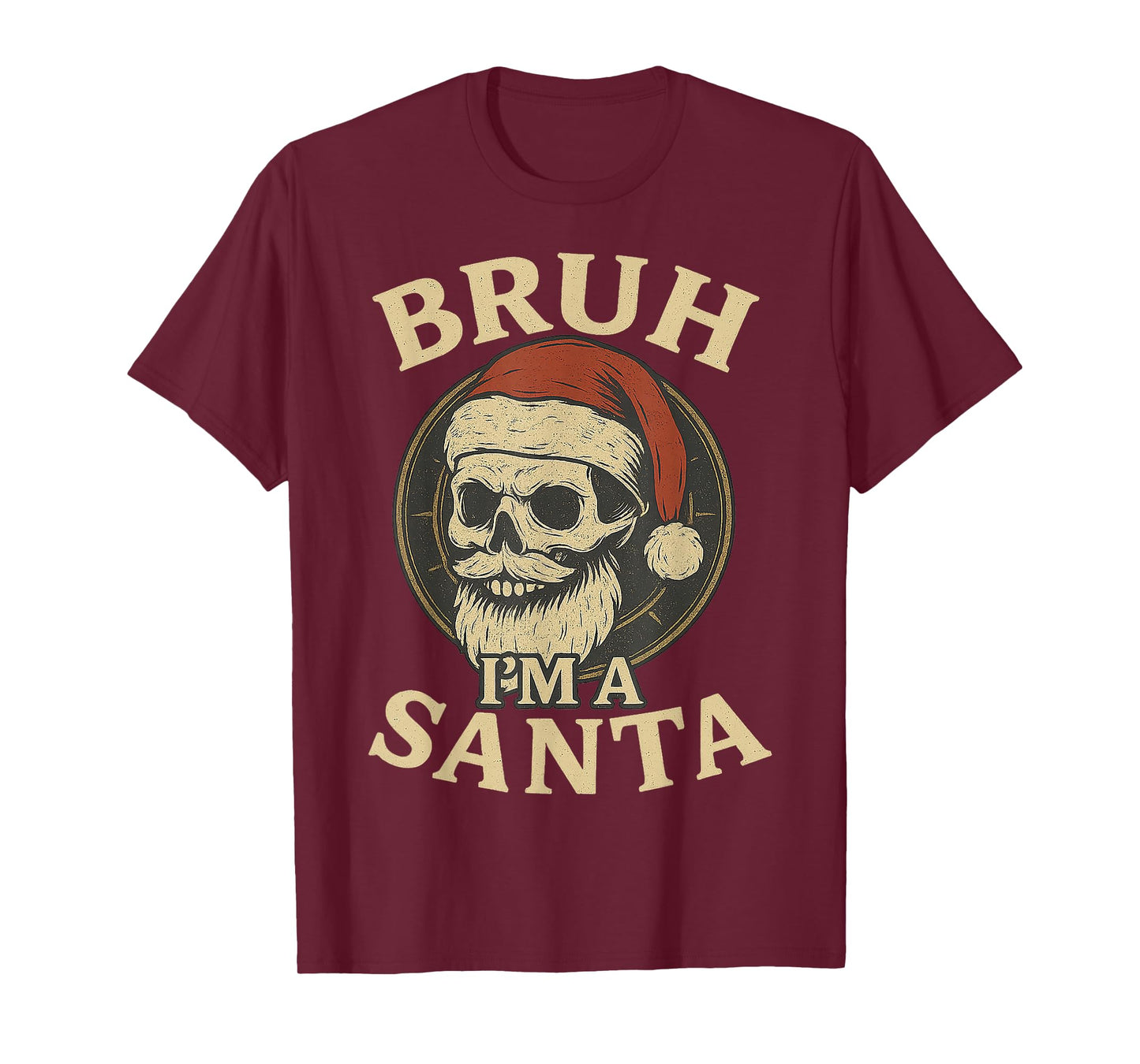 Bruh I'm a Santa Skull Funny Meme Gifts Halloween Costume T-Shirt