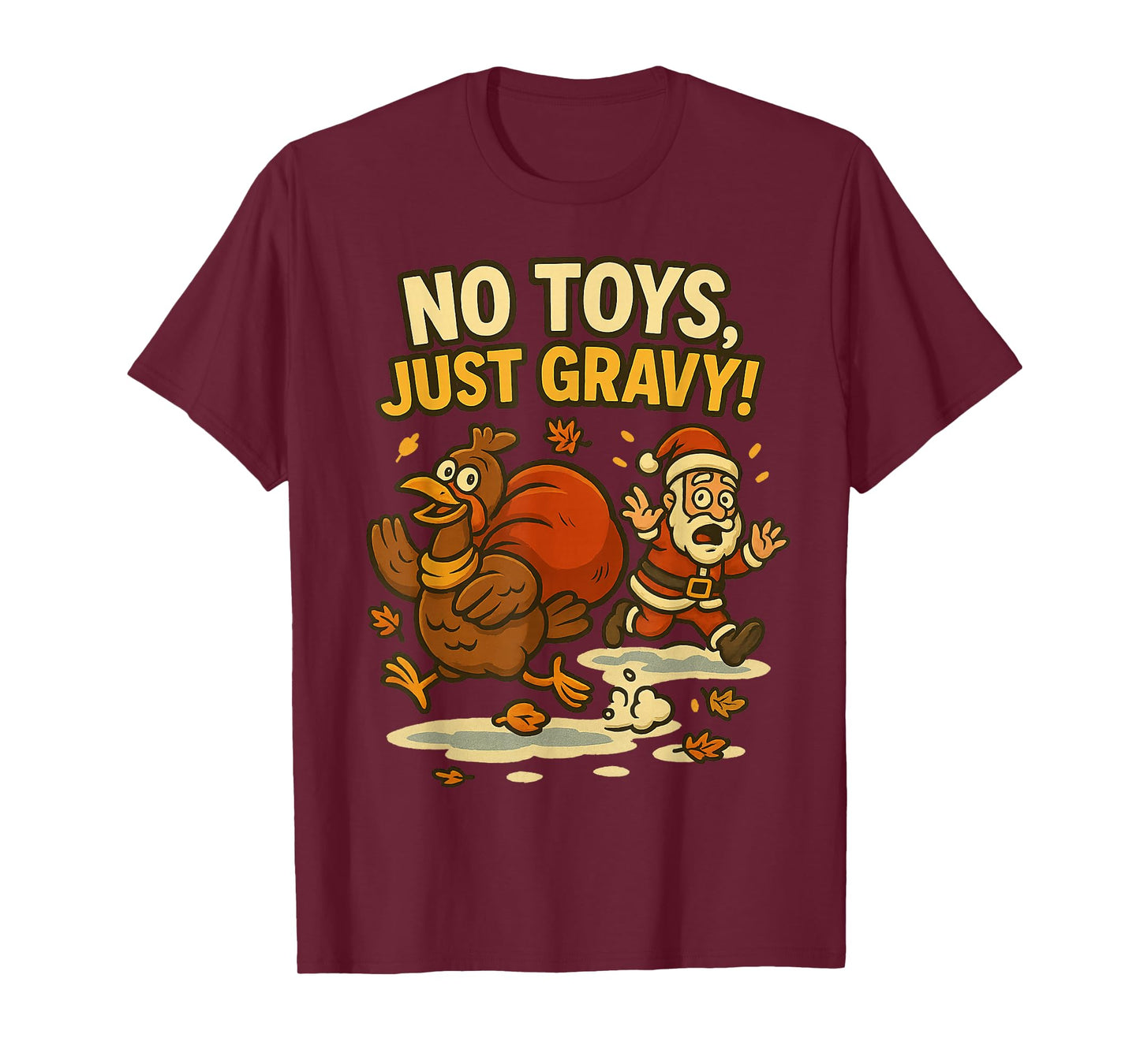 Funny Turkey Day Holiday Mashup Santa Parody for Man Woman T-Shirt