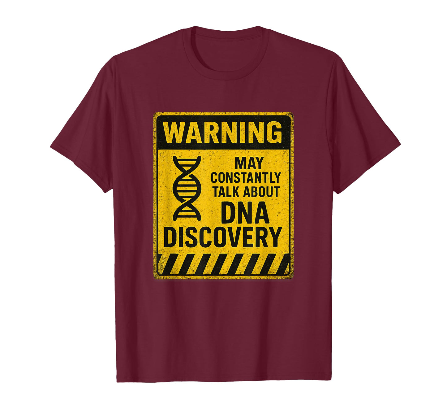 Warning Sign Genetics Scientists Biologists & Genealogy Fans T-Shirt