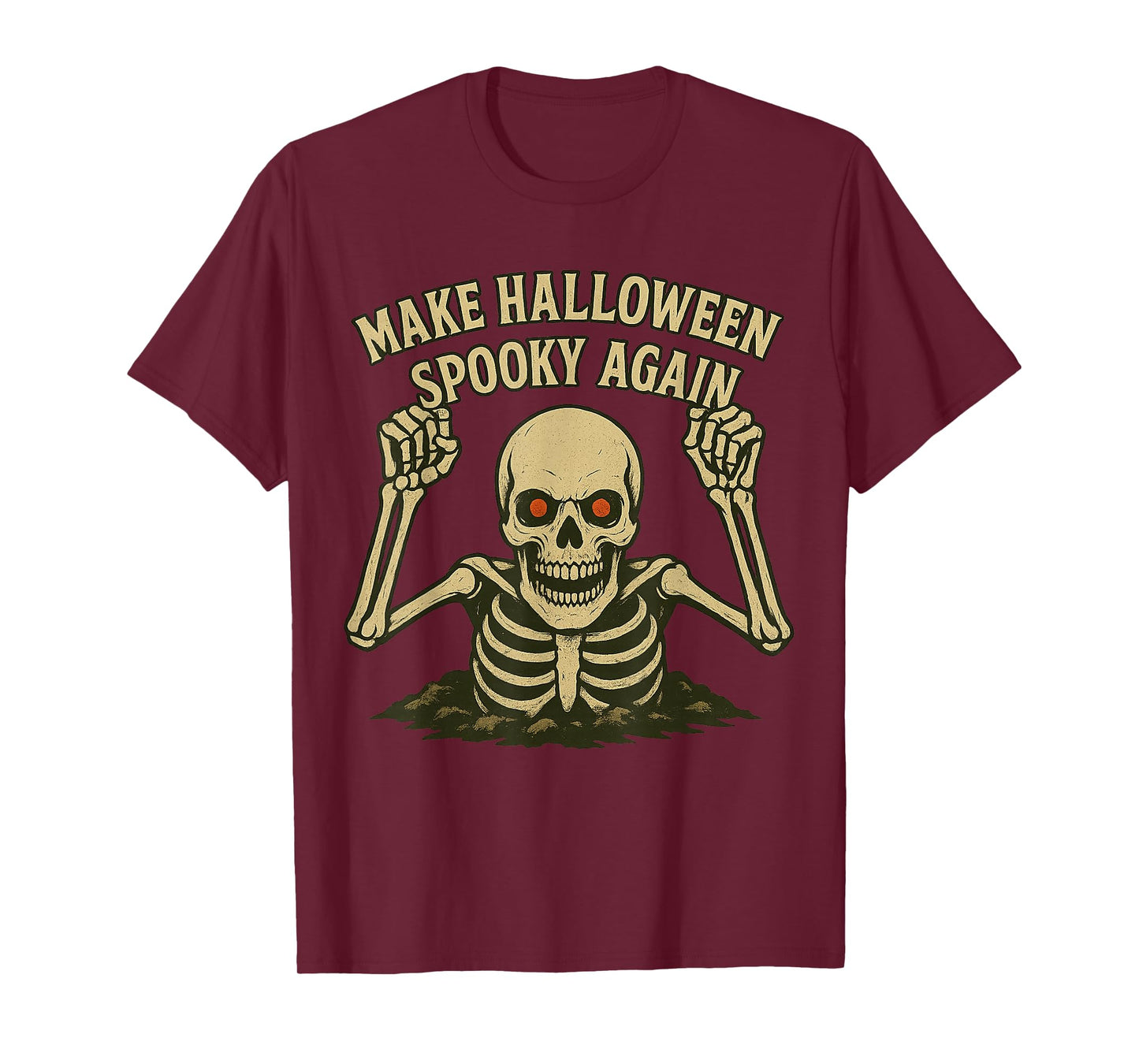Skeleton Make Halloween Spooky Again for Men, Women & Kids T-Shirt