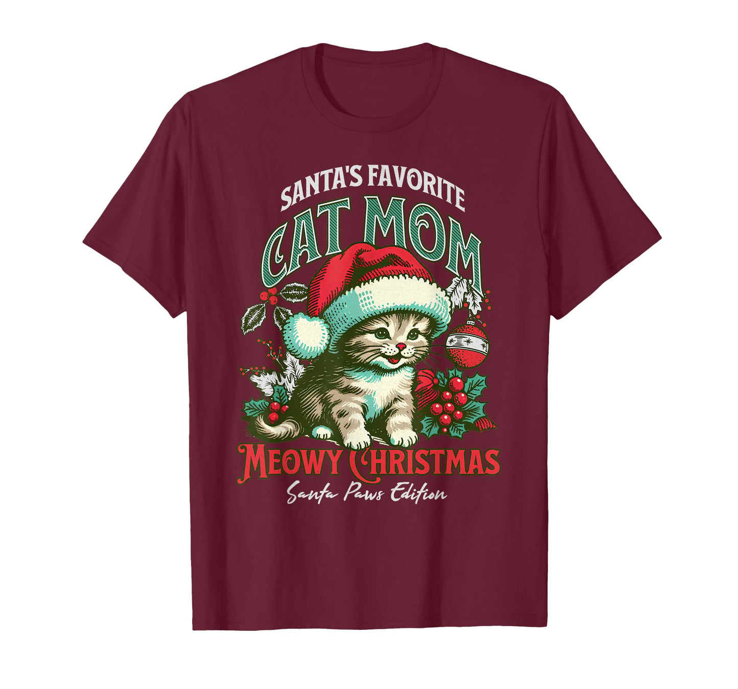 Santas Favorite Cat Mom Meowy Christmas Funny Cat Lover T-Shirt