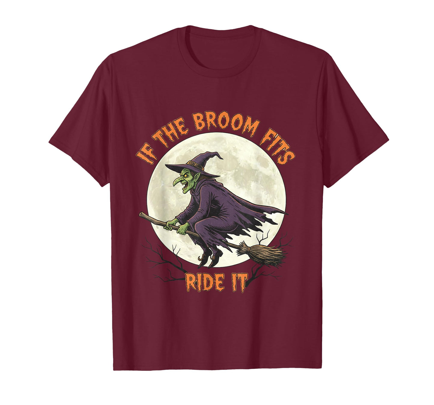 Halloween Scary Witch If The Broom Fits T-Shirt