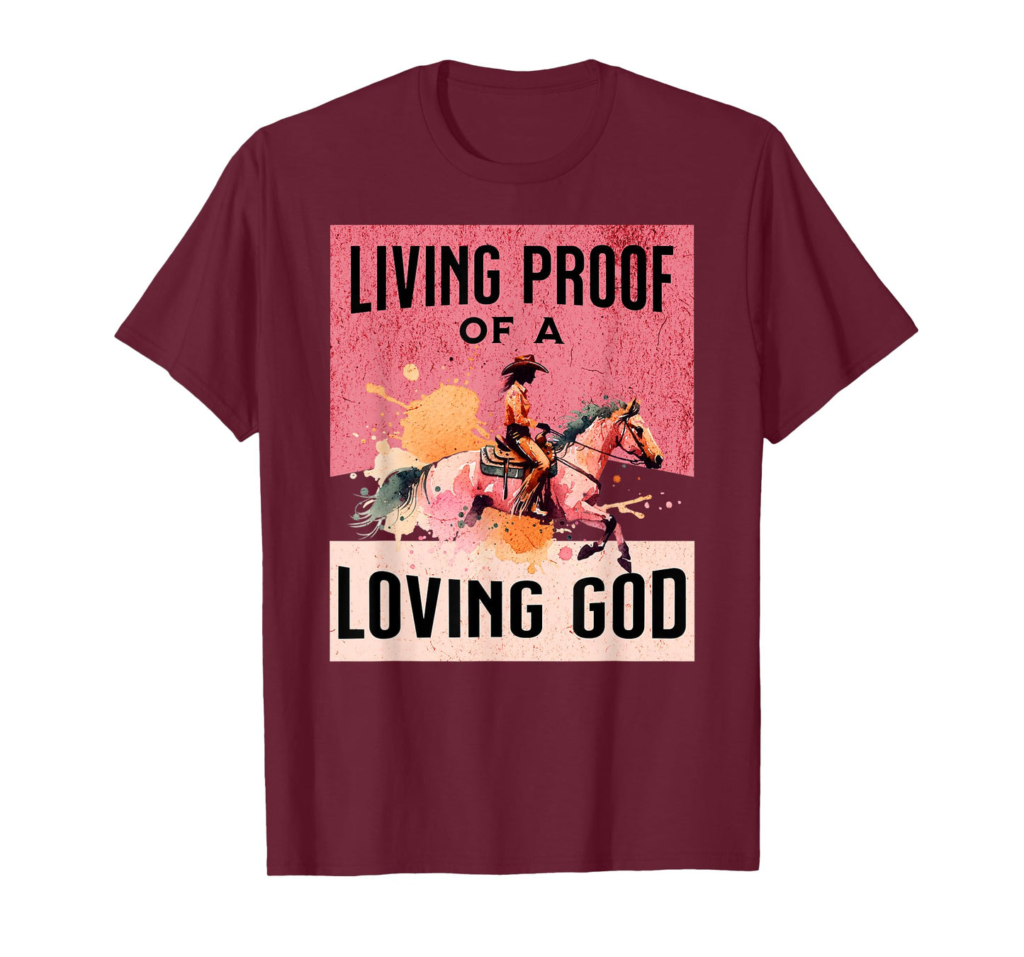 Cowgirl Proof of Loving God Jesus Western Gear Christian T-Shirt