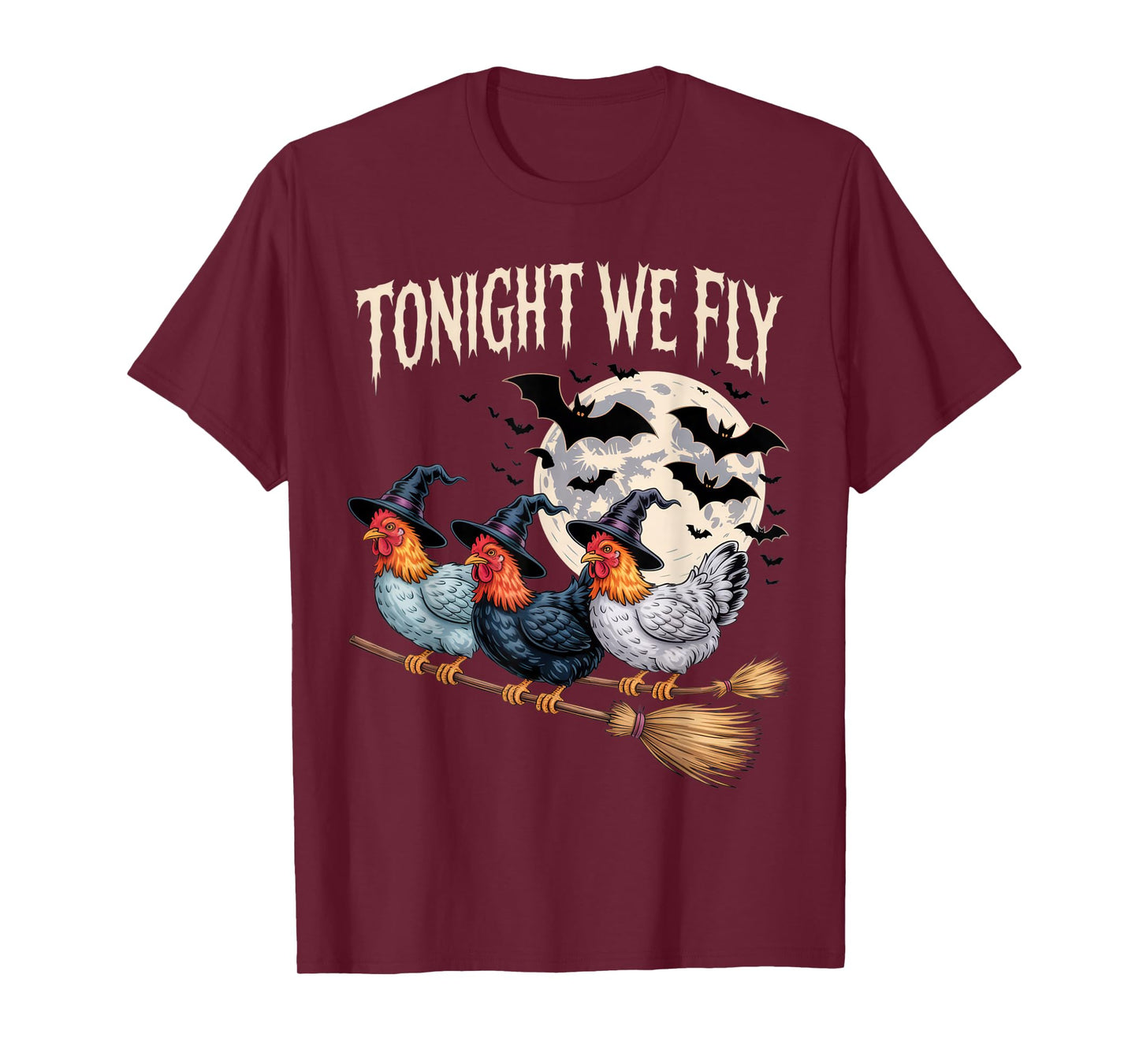 Tonight We Fly Halloween Chicken Witch Funny Costume T-Shirt