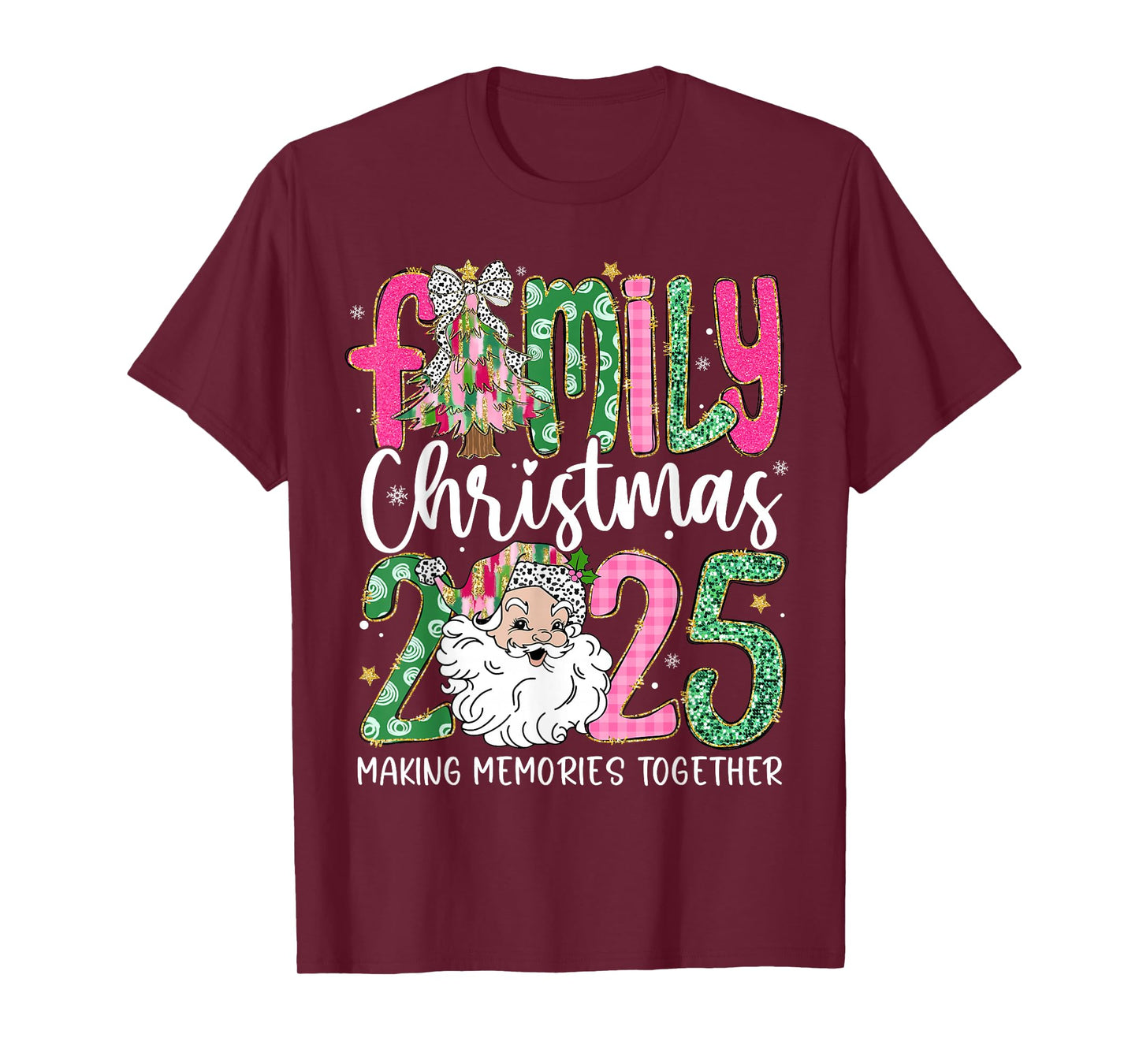 Family Christmas 2025 Making Memories Together Santa Holiday T-Shirt