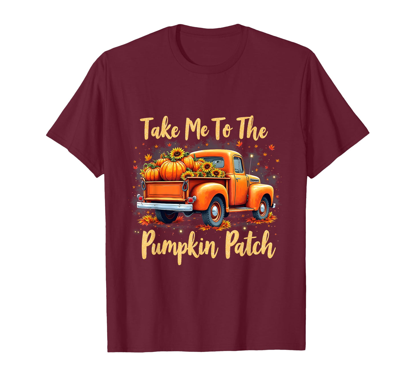 Take Me to The Pumpkin Patch Fall Truck Sunflower Art T-Shirt