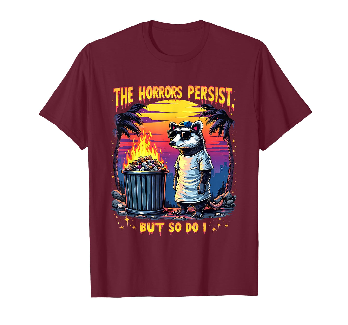 Funny The Horrors Halloween Opossum Witch Yet So Do I T-Shirt