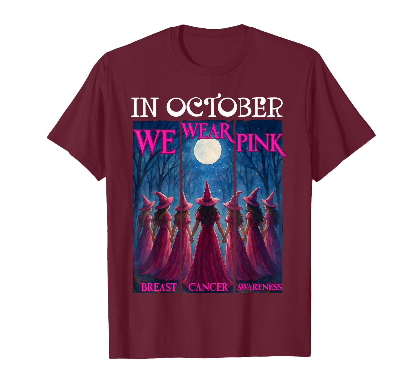 in October We Wear Pink Witch Halloween Breast Cancer Women T-Shirt