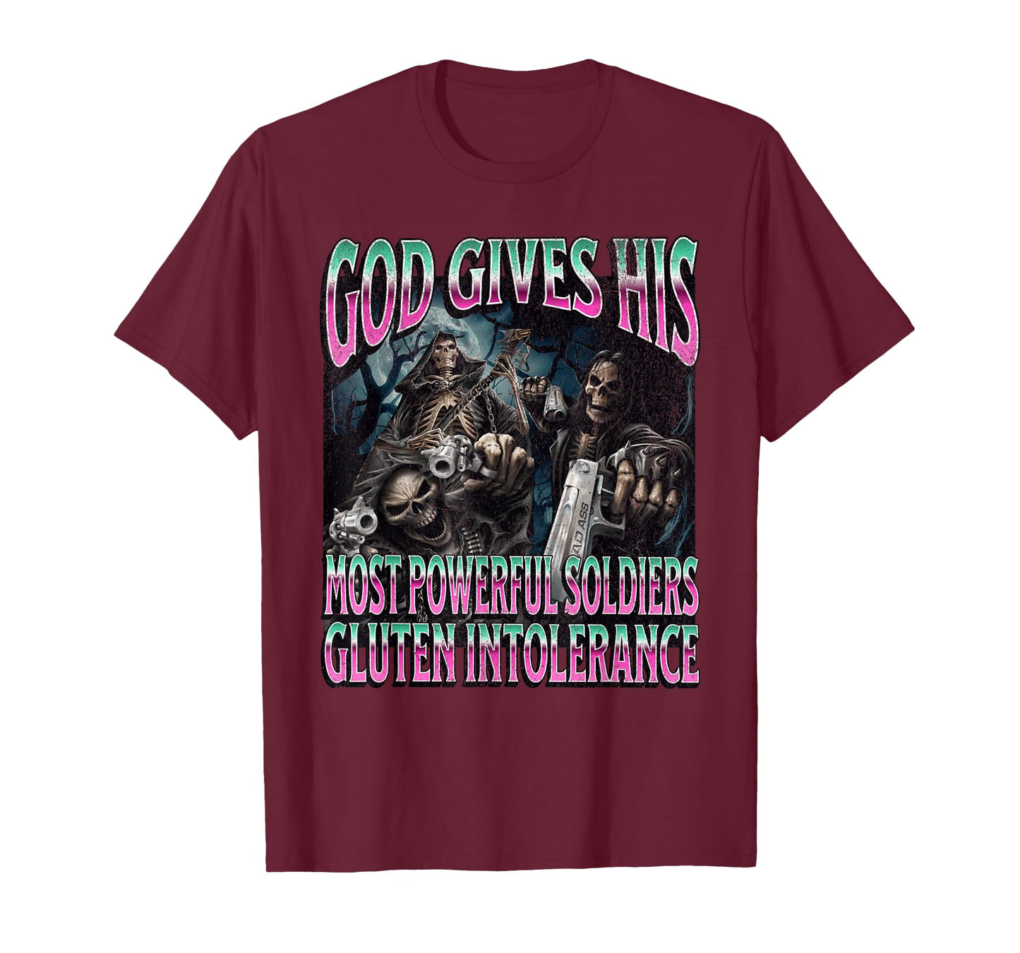 God Gives Gluten Intolerance Funny Hard Skeleton Meme T-Shirt