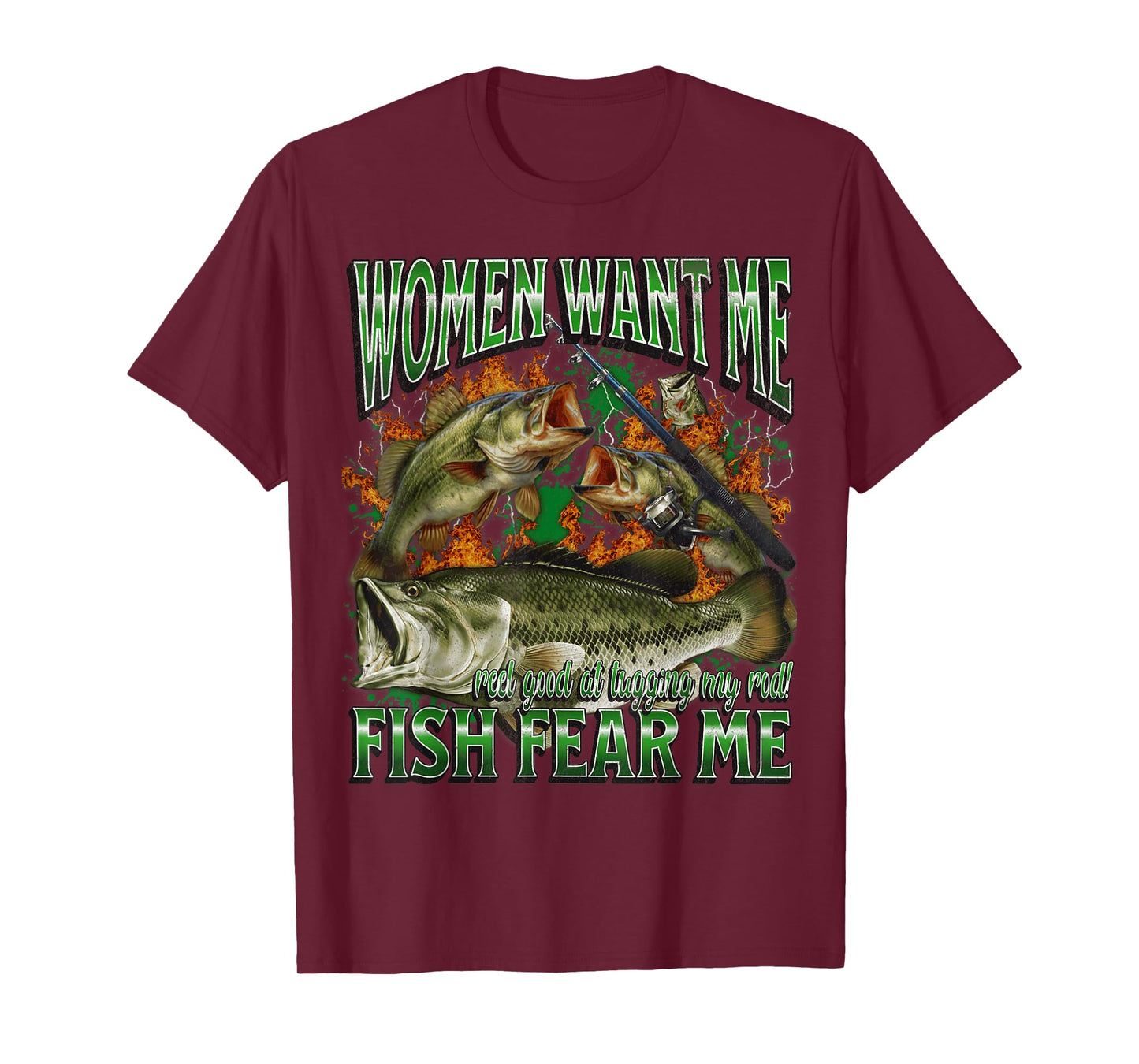 Women Want Me Fish Fear Me Funny Fishing Meme Bootleg T-Shirt