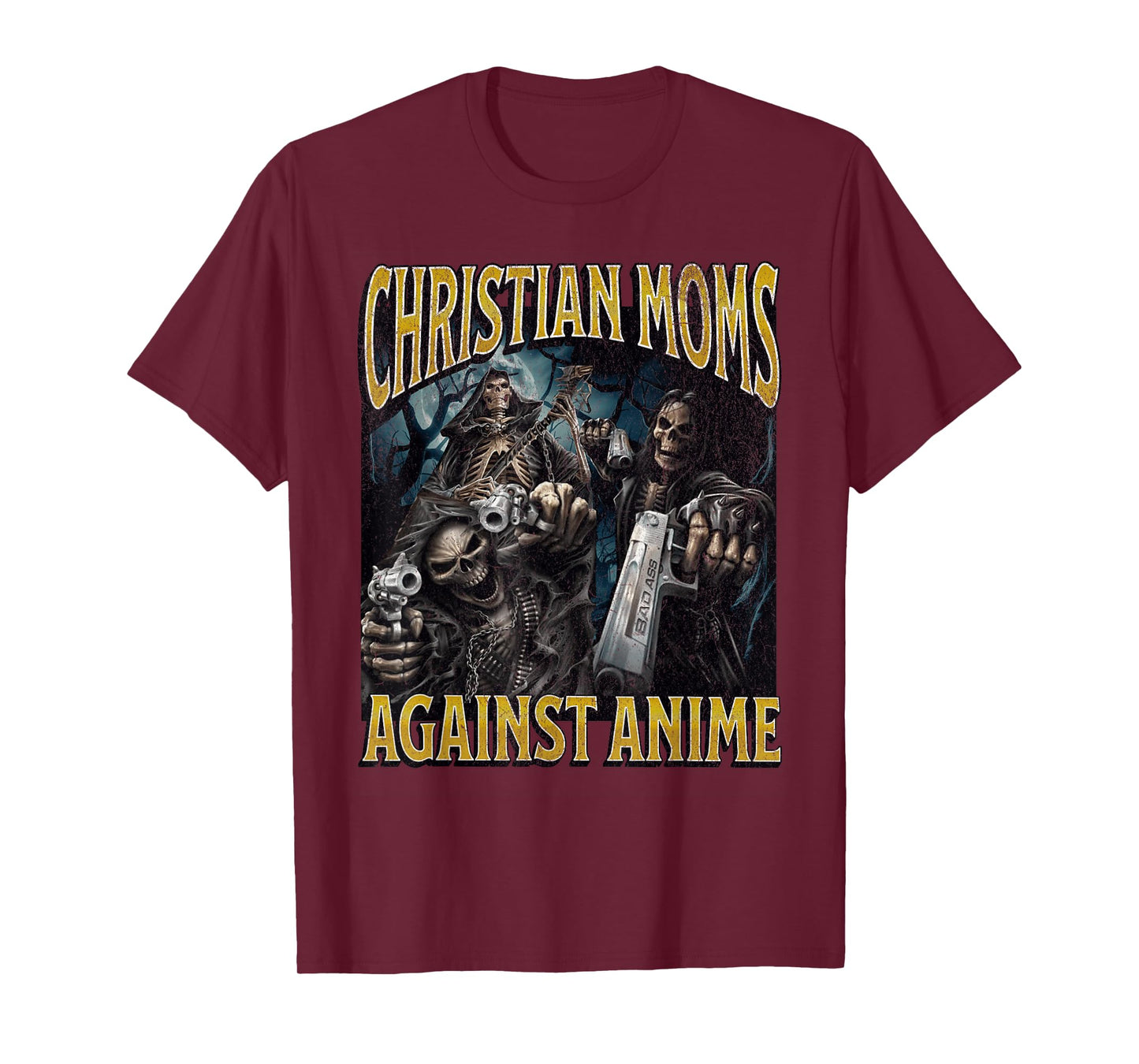 Christian Moms Against Anime Funny Hard Skeleton Meme T-Shirt
