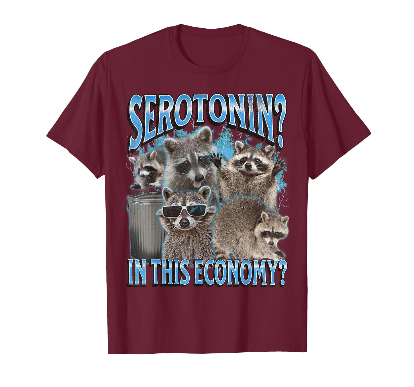 Serotonin In This Economy Funny Raccoon Meme Bootleg Graphic T-Shirt
