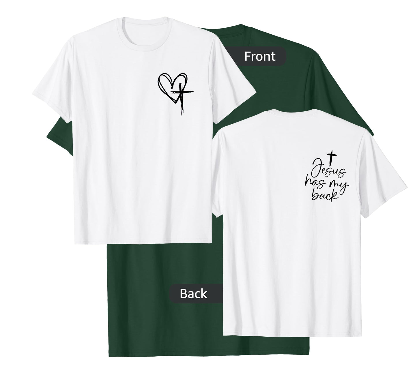 jesus has my back T-Shirt