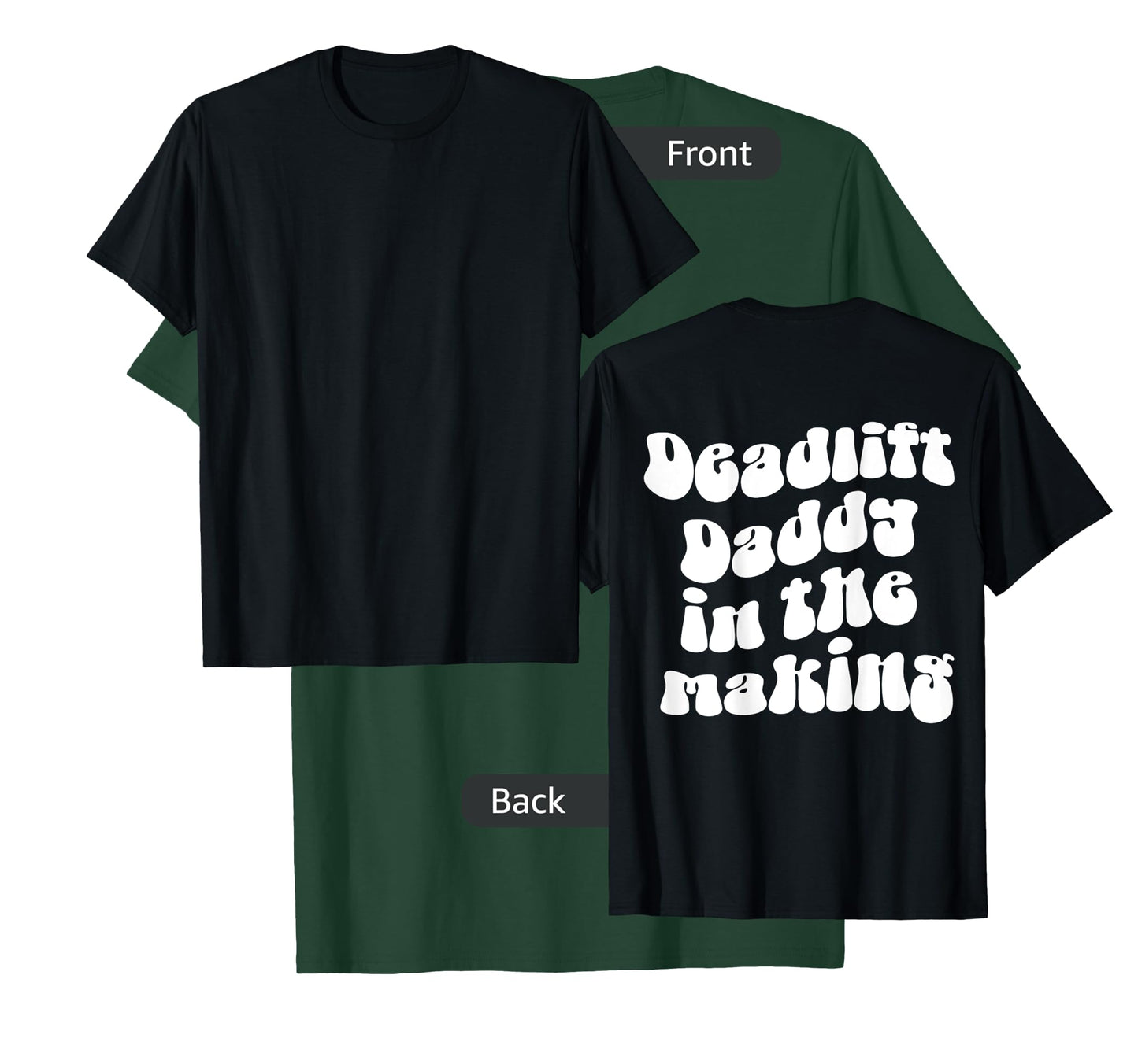 Deadlift Daddy in the Making Pump Cover Gym Rat Lifting T-Shirt