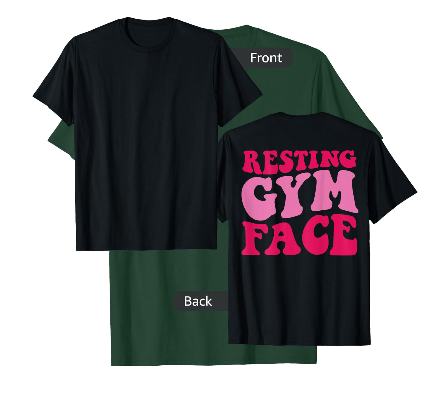Resting Gym Face on back T-Shirt