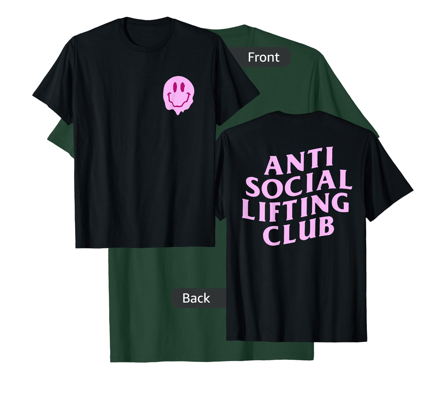 Anti Social Lifting Club - Front and Back T-Shirt