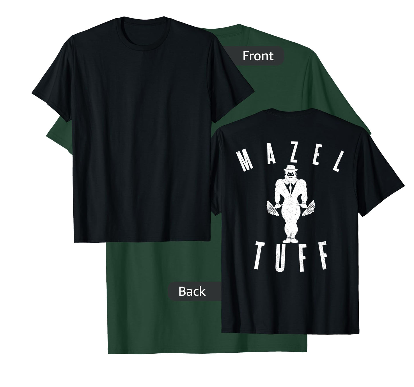 MAZEL TUFF PUN Strong Gym Jew Weightlifting Rabbi BACKPRINT T-Shirt