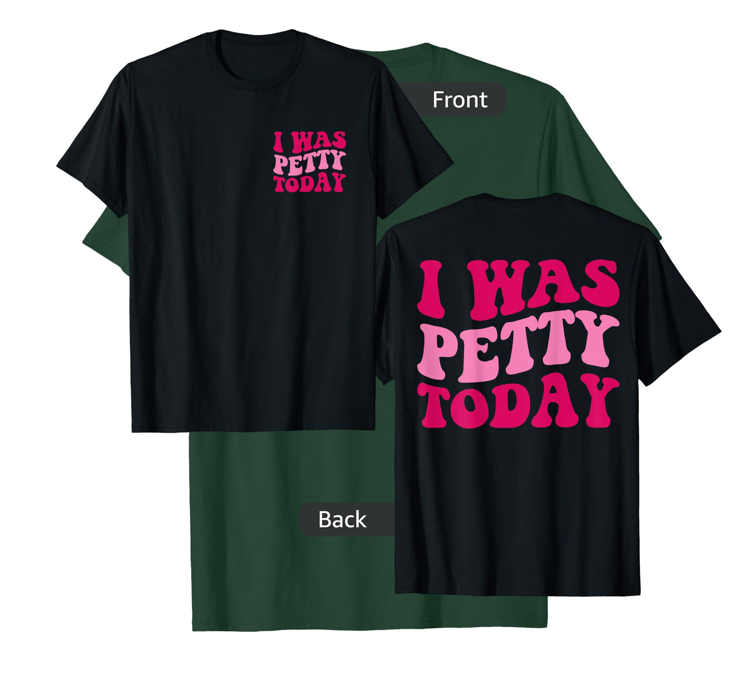 I Was Petty Today Funny Sarcastic Saying Groovy Women T-Shirt