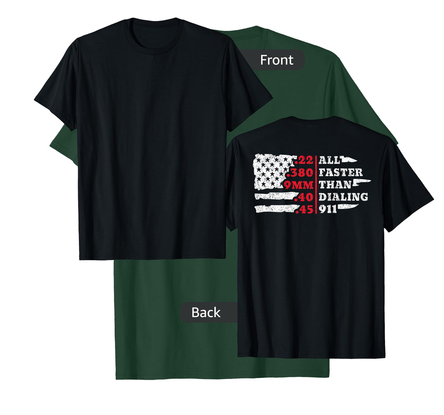 All Faster Than Dialing 911 American Flag Gun Lover For Back T-Shirt for Women Men