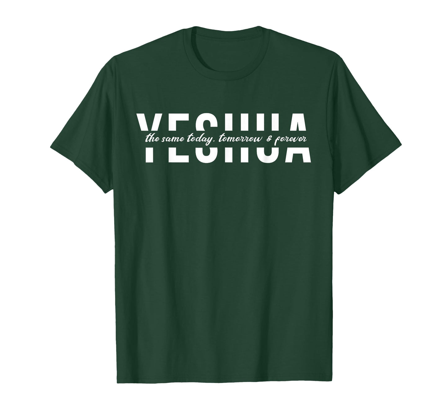 Yeshua the Same Today Christian Faith Jesus Religious T-Shirt