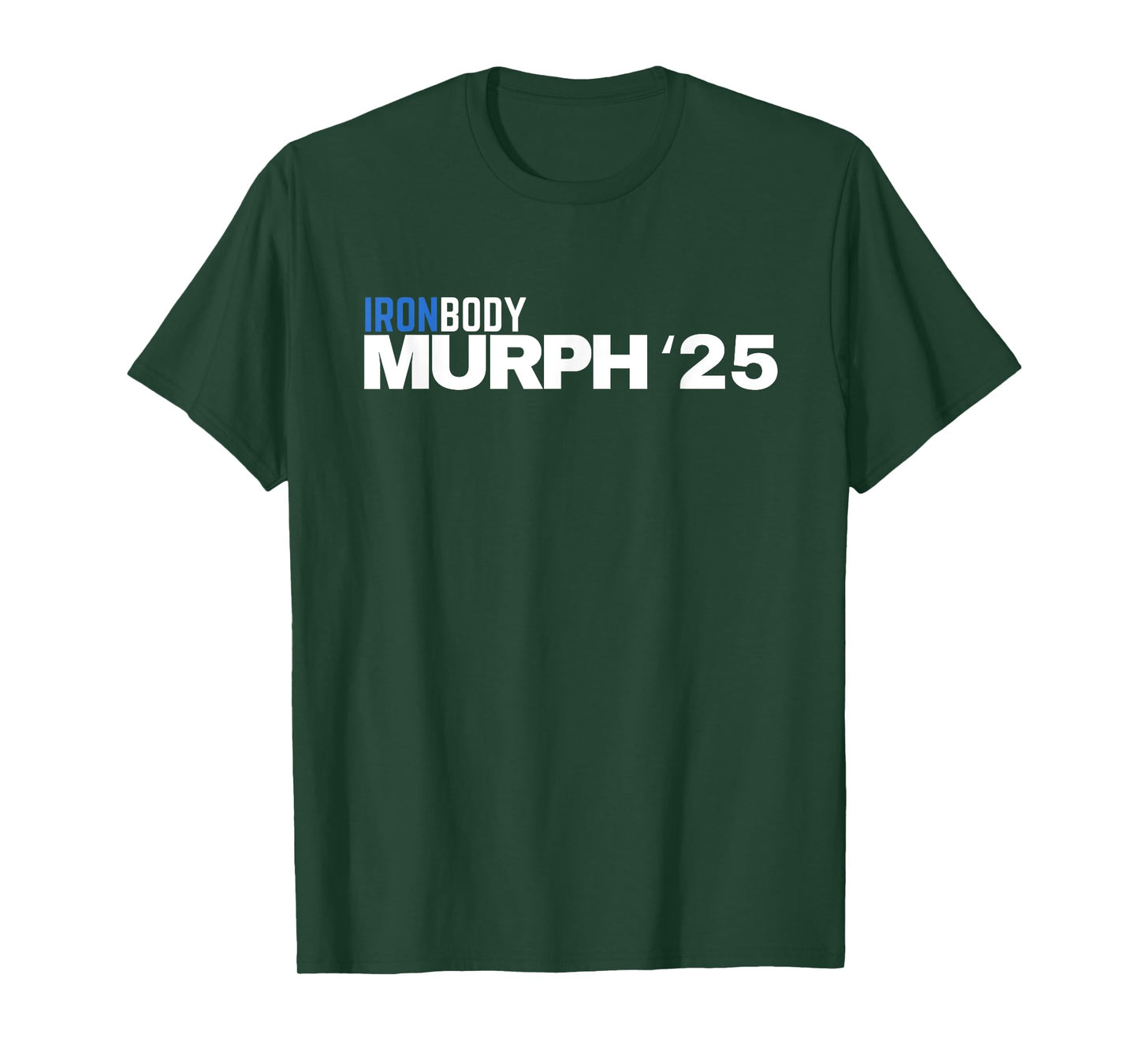 Iron Body Murph Dont Die Dark Colors T-Shirt