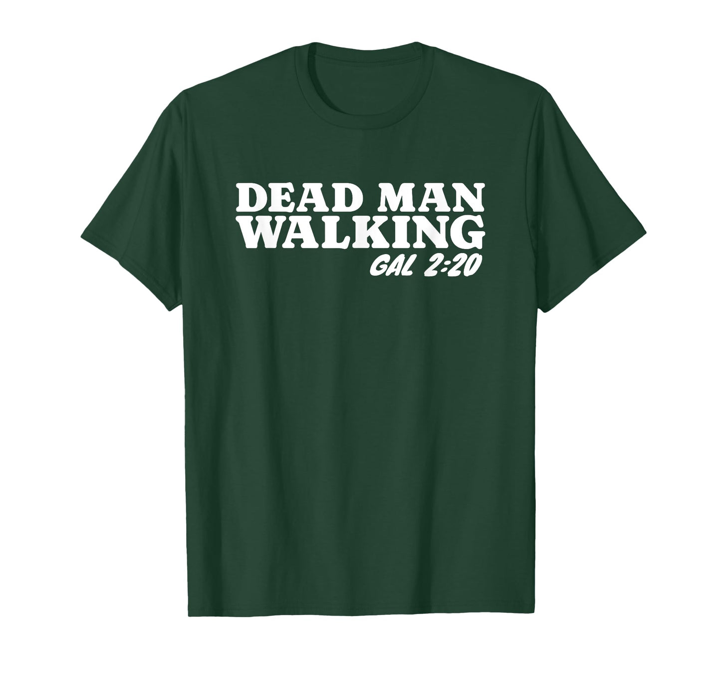 Christian Dead Man Walking Galatians 2:20 Bible Study Lesson T-Shirt