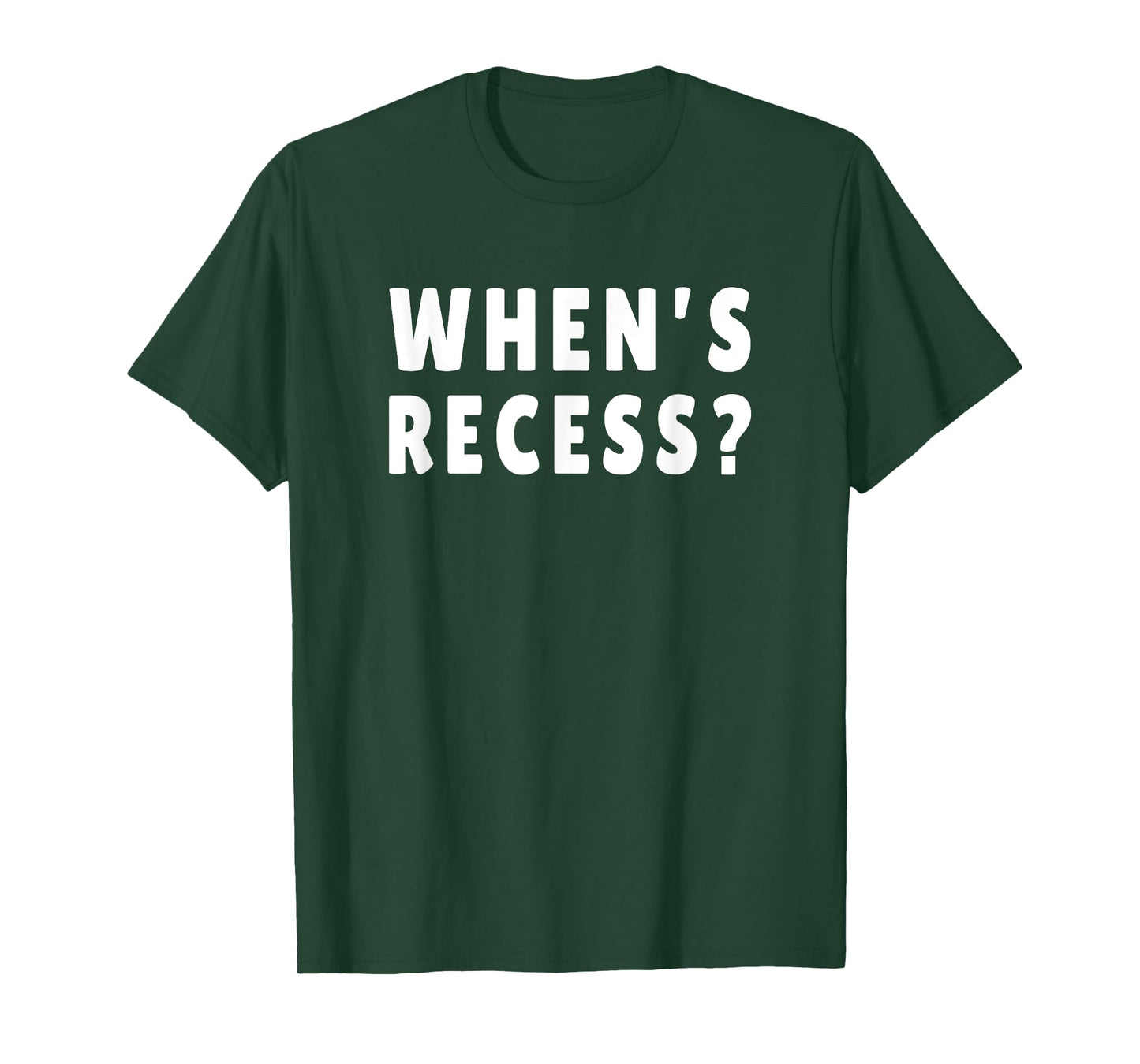 When's Recess T-Shirt