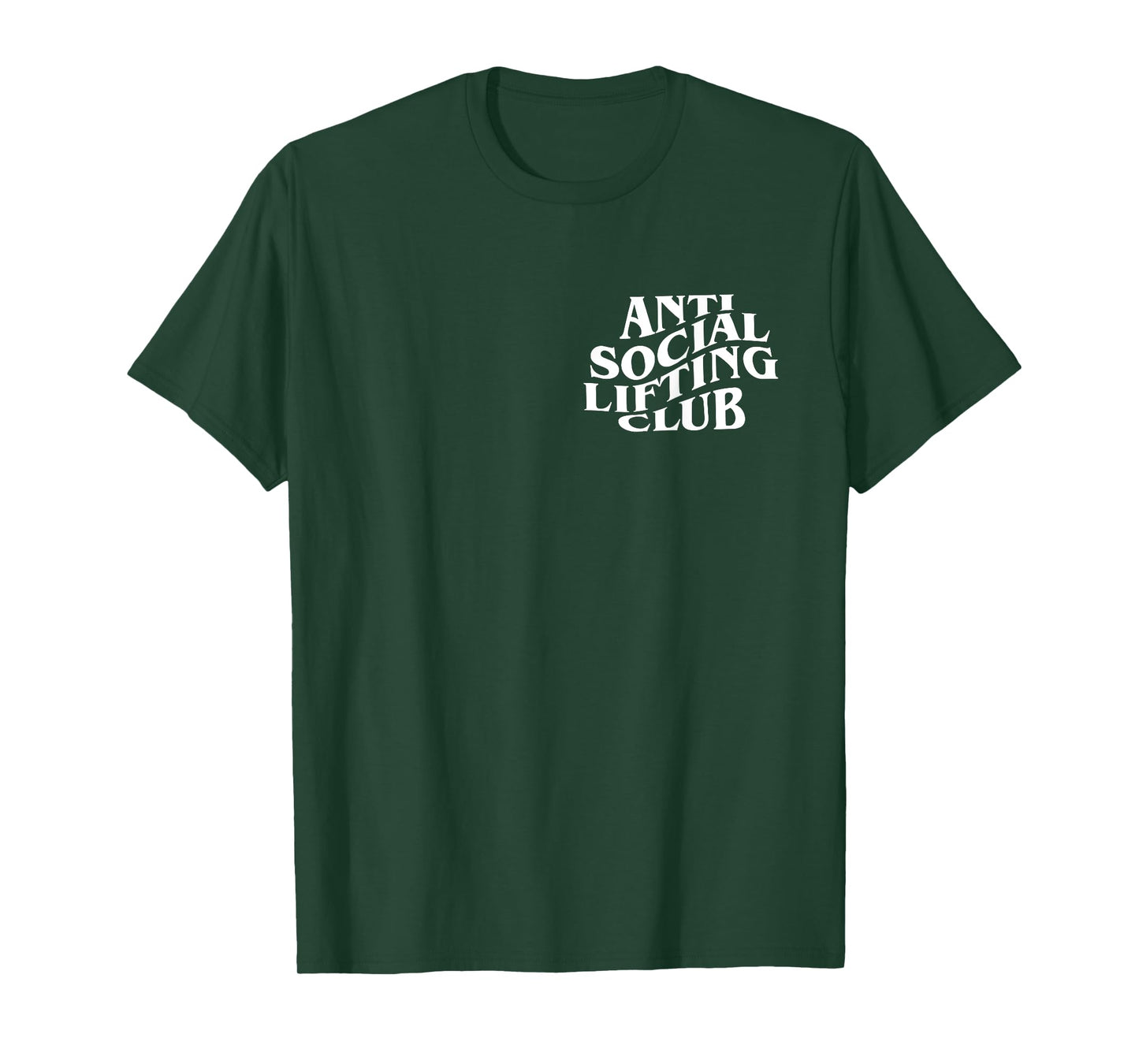 Anti Social Lifting Club - Front and Back T-Shirt