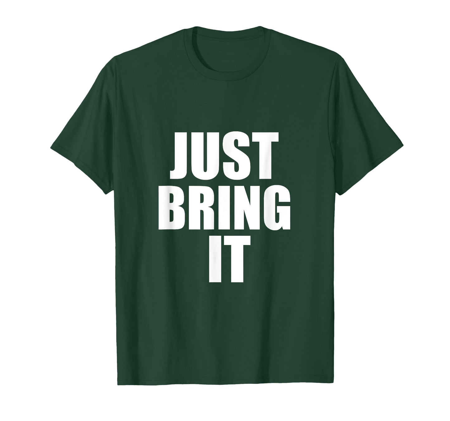 Just Bring It Workout Cross Country Wrestling Gym Design T-Shirt