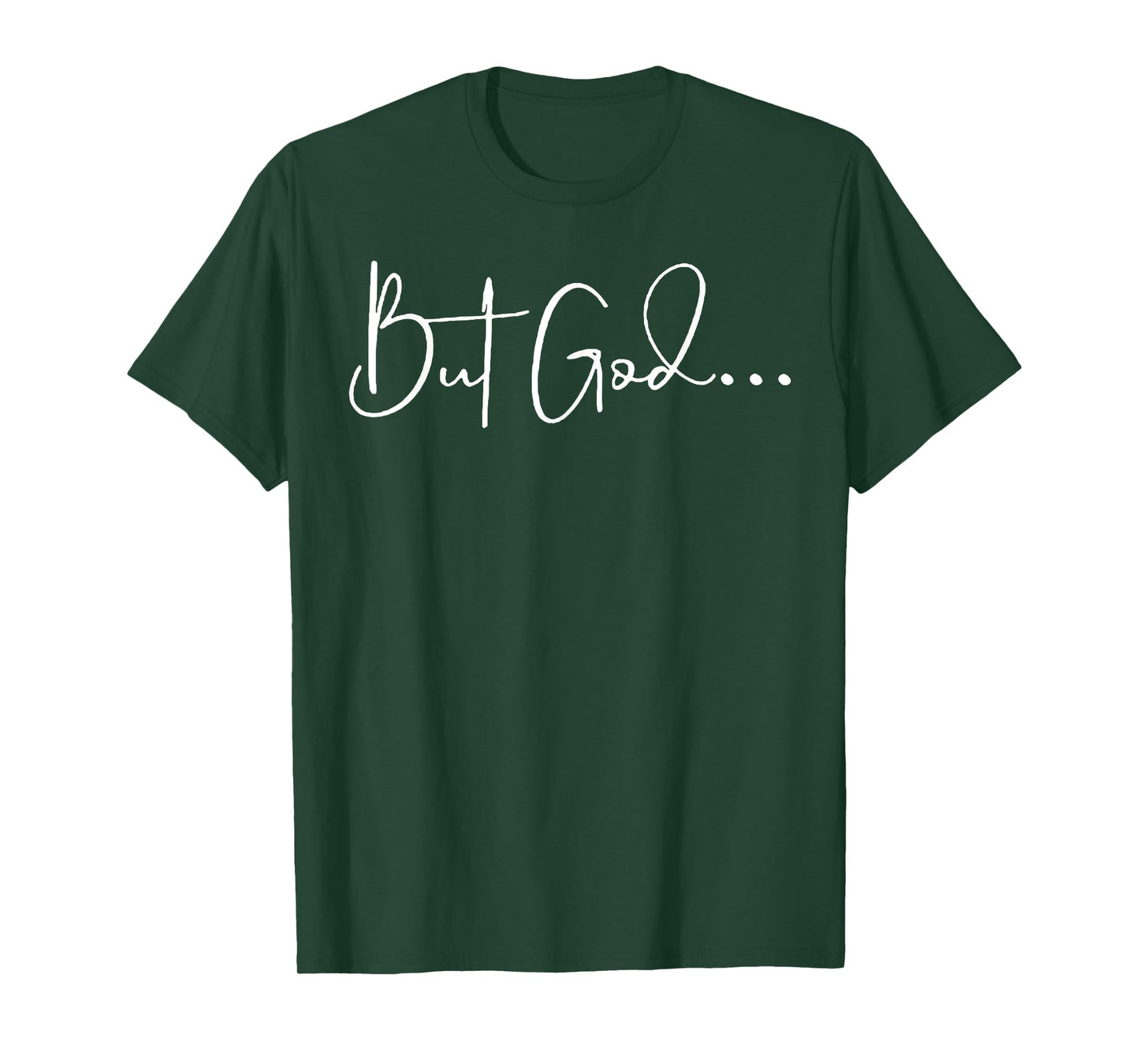 But God T-Shirt
